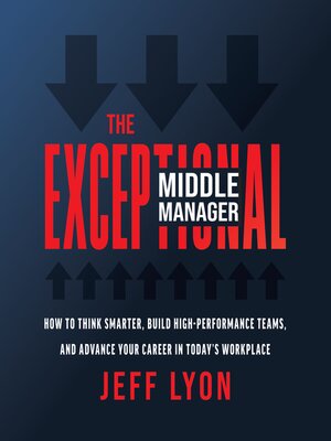 cover image of The Exceptional Middle Manager